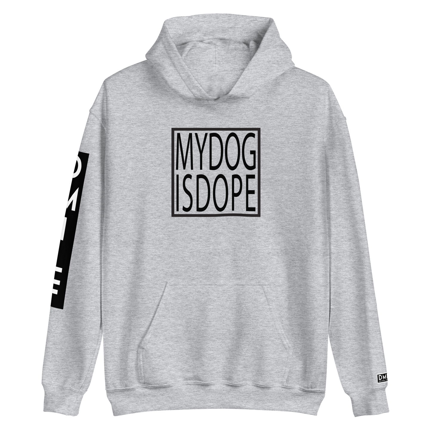MY DOG IS DOPE - Signature Hoodie