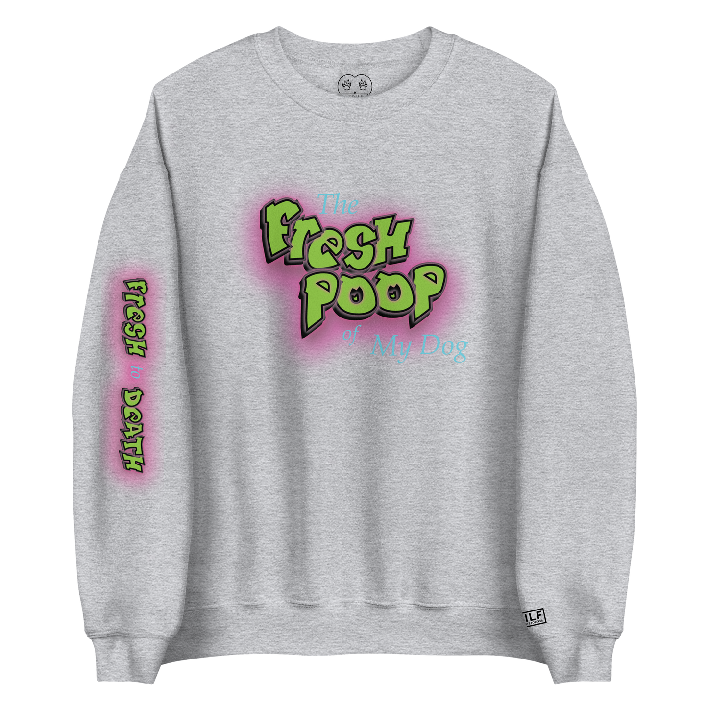 Fresh Poop - Crewneck